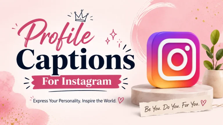 Profile Captions For Instagram