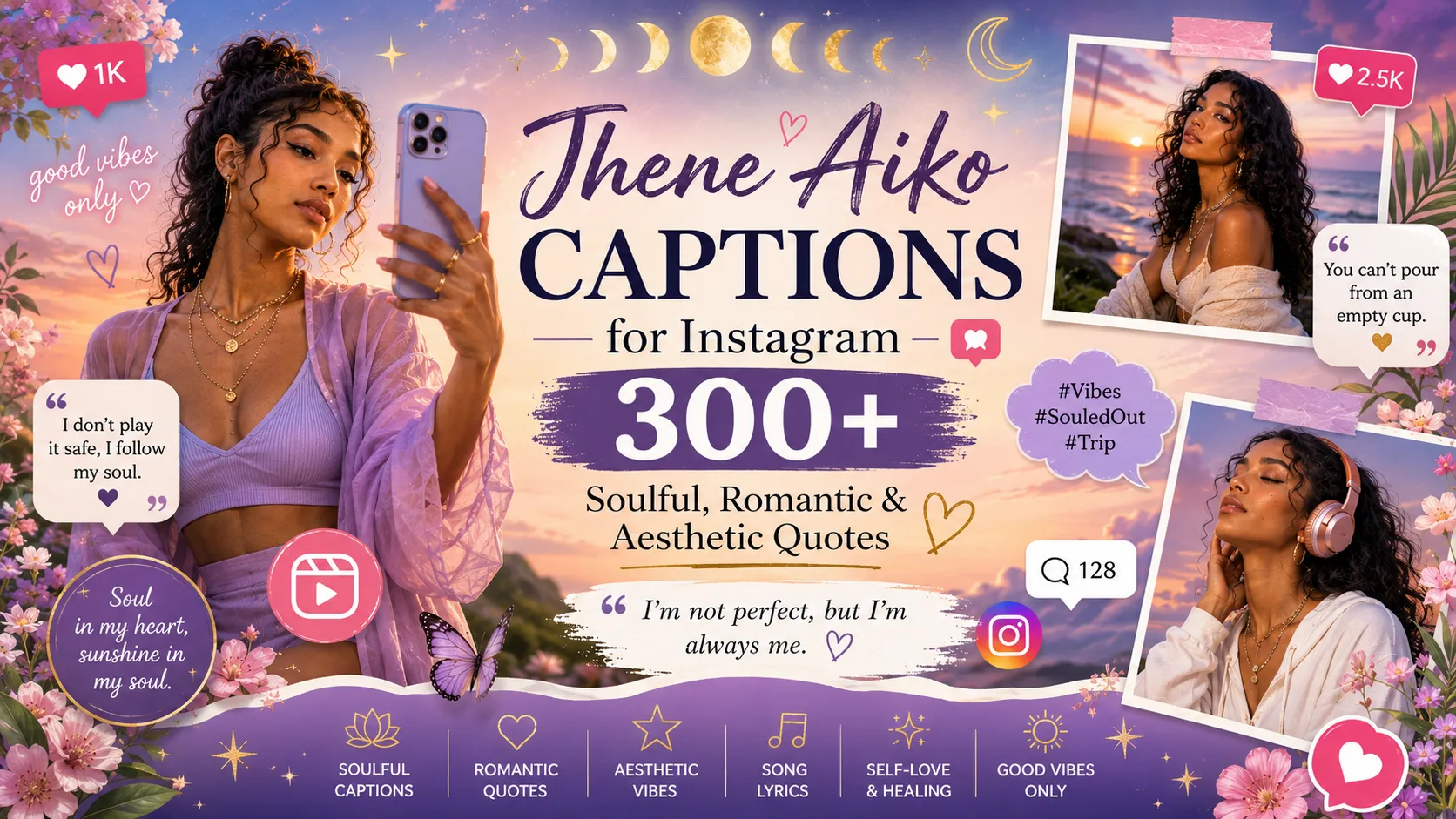 Jhene Aiko Captions for Instagram