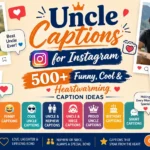 Uncle Captions for Instagram
