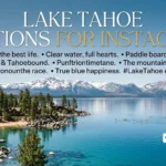Lake Tahoe Captions for Instagram